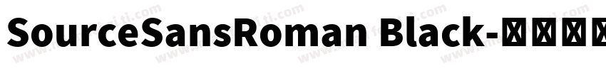 SourceSansRoman Black字体转换